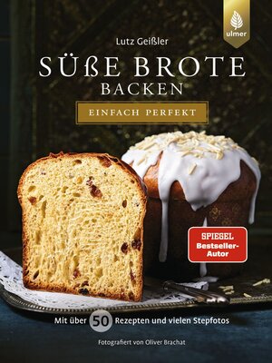 cover image of Süße Brote backen--einfach perfekt